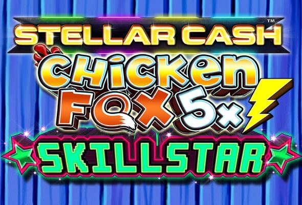 Game Chicken Fox 5x Skillstar: Tips, Strategies